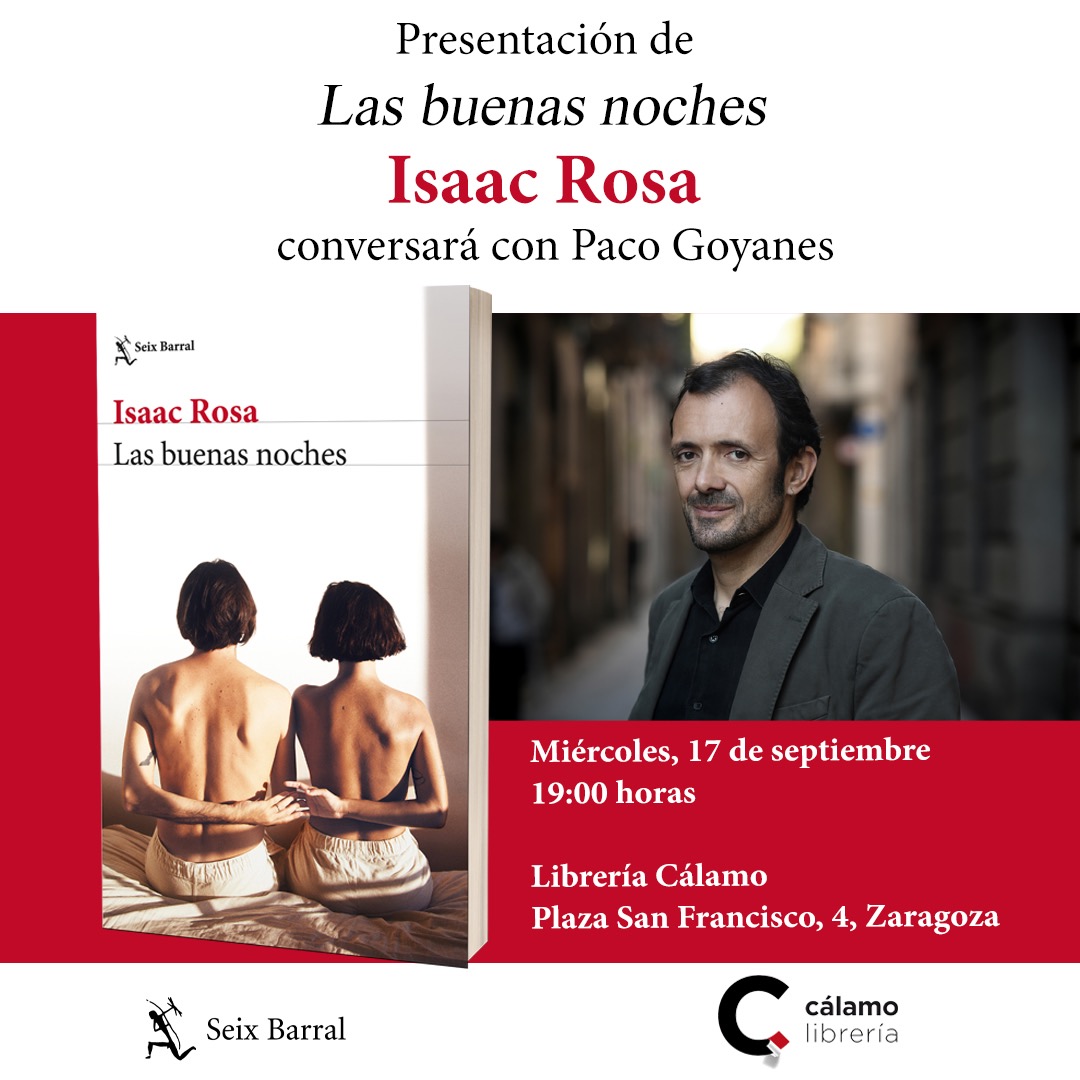 Isaac Rosa presenta 'Las buenas noches'