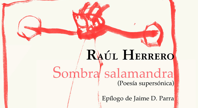 Raúl Herrero presenta Sombra salamandra