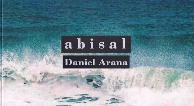 Abisal, de Daniel Arana