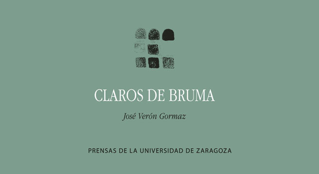 José Verón presenta en Cálamo, Claros de bruma