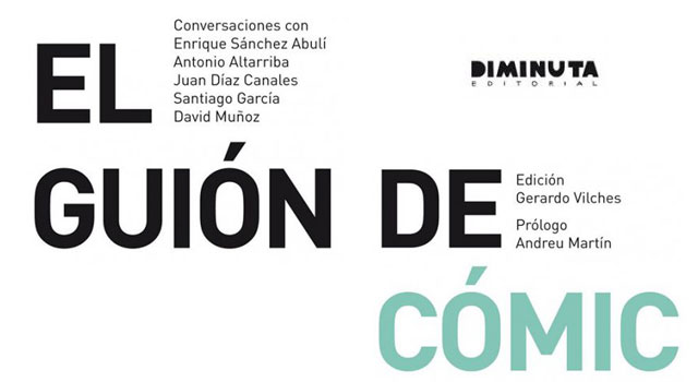 EL guión del cómic, de Gerardo Vilches