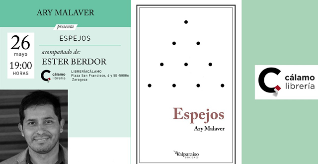 Ary Malaver presenta Espejos