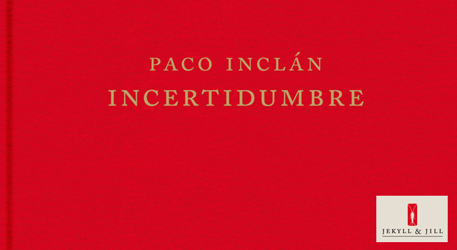 Paco Inclán presenta Incertidumbre