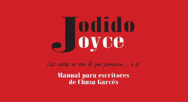 Jodido Joyce, de Chusa Garcés