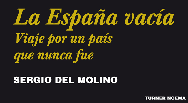 La España vacía, de Sergio del Molino, en librería Antígona