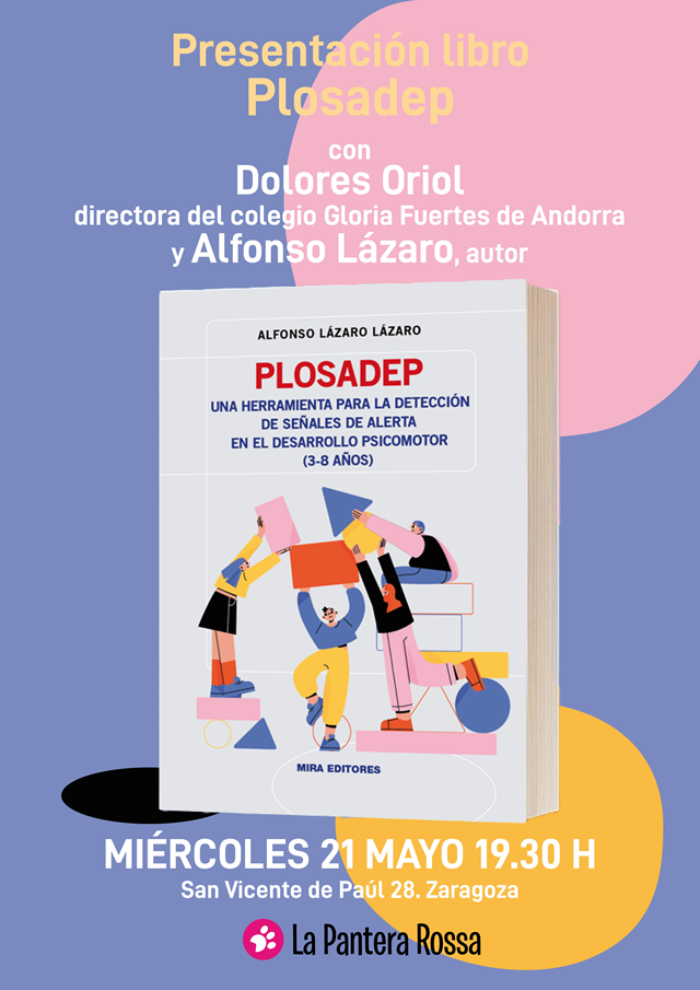 Alfonso Lázaro Lázaro presenta su libro PLOSADEP. Una herramienta para la detección de señales de alerta en el desarrollo psicomotor (3-8 años)