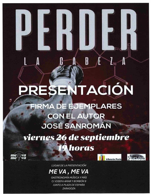 José Sanromán presenta 'Perder la cabeza'