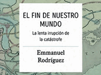 Emmanuel Rodríguez presenta 'El fin de nuestro mundo'