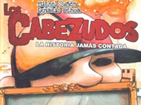 Los Cabezudos. La historia jamás contada