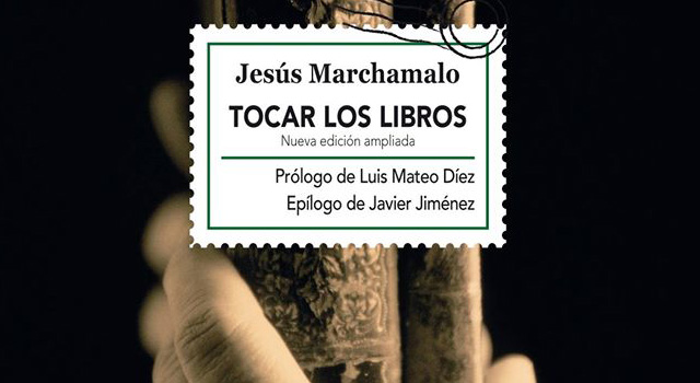Tocar los libros, de Jesús Marchamalo, en librería Antígona