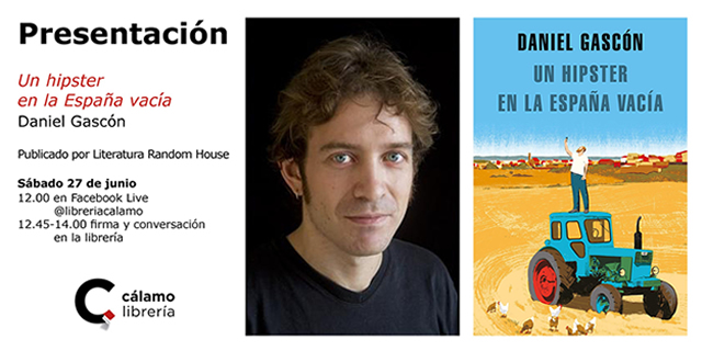 Daniel Gascón Presenta Un Hipster En La España Vacía